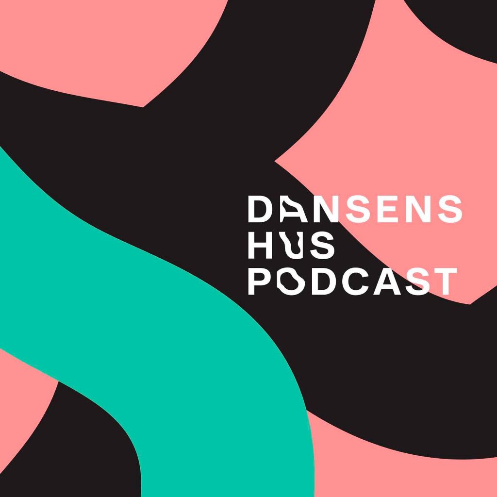 71BODIES at Dansens Hus podcast